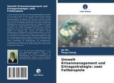 Borítókép a  Umwelt Krisenmanagement und Ertragsstrategie: zwei Fallbeispiele - hoz