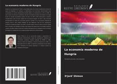 Borítókép a  La economía moderna de Hungría - hoz