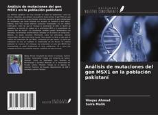 Borítókép a  Análisis de mutaciones del gen MSX1 en la población pakistaní - hoz