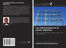 Bookcover of Las infracciones en el sector eléctrico