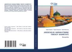 Обложка JADIDCHILIK HARAKATINING TARIXIY AHAMIYATI