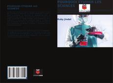 Bookcover of POURQUOI ÉTUDIER LES SCIENCES