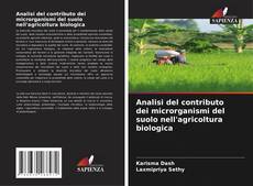 Portada del libro de Analisi del contributo dei microrganismi del suolo nell'agricoltura biologica