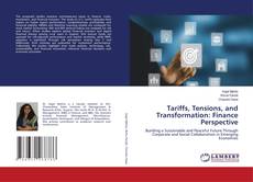 Tariffs, Tensions, and Transformation: Finance Perspective kitap kapağı