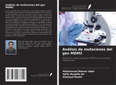 Bookcover of Análisis de mutaciones del gen MDM2