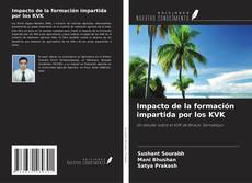 Bookcover of Impacto de la formación impartida por los KVK