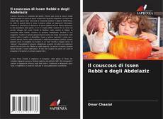 Bookcover of Il couscous di Issen Rebbi e degli Abdelaziz