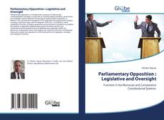 Parliamentary Opposition : Legislative and Oversight的封面
