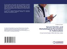 Capa do livro de Serum Ferritin and Hematological Parameters in Tuberculosis 
