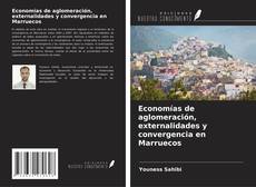 Borítókép a  Economías de aglomeración, externalidades y convergencia en Marruecos - hoz