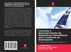 Couverture de Conceção e desenvolvimento de dispositivos fotovoltaicos para a melhoria do desempenho