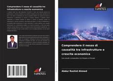 Portada del libro de Comprendere il nesso di causalità tra infrastrutture e crescita economica