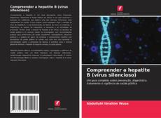 Обложка Compreender a hepatite B (vírus silencioso)