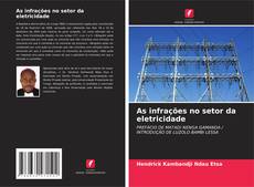 Обложка As infrações no setor da eletricidade