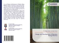 Couverture de Design and Development of Bamboo Slicing Machine