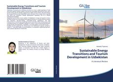 Couverture de Sustainable Energy Transitions and Tourism Development in Uzbekistan