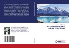 Capa do livro de AI and HAPPINESS in HIGHER EDUCATION 