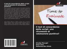 Bookcover of Il test di concordanza dello script: uno strumento di valutazione punitivo?