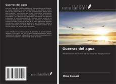 Borítókép a  Guerras del agua - hoz