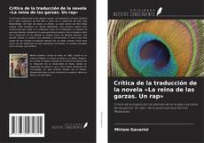 Bookcover of Crítica de la traducción de la novela «La reina de las garzas. Un rap»