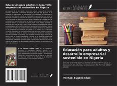 Borítókép a  Educación para adultos y desarrollo empresarial sostenible en Nigeria - hoz