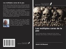 Bookcover of Las múltiples caras de la paz