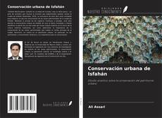 Bookcover of Conservación urbana de Isfahán