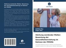 Portada del libro de Stärkung werdender Mütter: Bewertung der Gesundheitserziehung im Rahmen der PMSMA