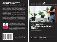 Portada del libro de LOS REMEDIOS NATURALES CONTRA EL ESTRÉS