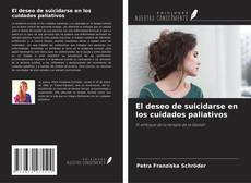 Borítókép a  El deseo de suicidarse en los cuidados paliativos - hoz