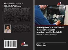 Borítókép a  Monografia sui sensori a microstriscia per applicazioni industriali - hoz