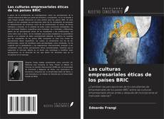 Borítókép a  Las culturas empresariales éticas de los países BRIC - hoz
