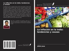 Bookcover of La inflación en la India: tendencias y causas