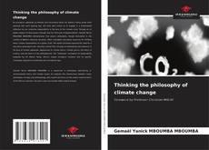 Bookcover of Thinking the philosophy of climate change
