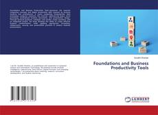 Portada del libro de Foundations and Business Productivity Tools