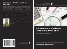 Bookcover of Informe de actividades 2016 de la ONG ASEP