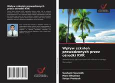 Portada del libro de Wpływ szkoleń prowadzonych przez ośrodki KVK