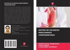 GESTÃO DE PACIENTES MEDICAMENTE COMPROMETIDOS kitap kapağı