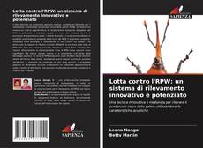 Bookcover of Lotta contro l'RPW: un sistema di rilevamento innovativo e potenziato