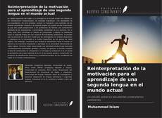 Borítókép a  Reinterpretación de la motivación para el aprendizaje de una segunda lengua en el mundo actual - hoz