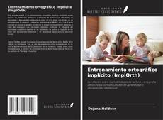Bookcover of Entrenamiento ortográfico implícito (ImplOrth)