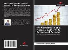 Couverture de The Contribution of a Financial Authority to Government Revenue
