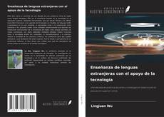 Buchcover von Enseñanza de lenguas extranjeras con el apoyo de la tecnología