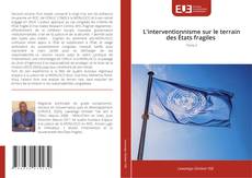 Buchcover von L'interventionnisme sur le terrain des États fragiles