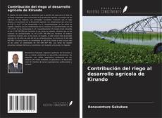 Bookcover of Contribución del riego al desarrollo agrícola de Kirundo