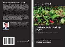 Portada del libro de Fisiología de la nutrición vegetal