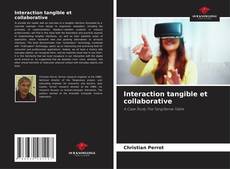 Bookcover of Interaction tangible et collaborative
