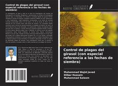 Capa do livro de Control de plagas del girasol (con especial referencia a las fechas de siembra) 