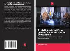 A inteligência artificial generativa na simulação pedagógica的封面