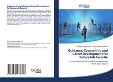 Couverture de Guidance, Counselling and Career Development for Future Job Security